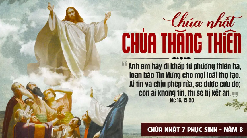 Suy Niệm Lời Chúa | Chúa Nhật Lễ Chúa Thăng Thiên - Năm B | Mc 16,15-20 | Phút Cầu Nguyện