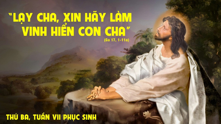 Suy Niệm Lời Chúa | Thứ Ba Tuần VII Phục Sinh - Thánh Matthia Tông Đồ | Ga 15,9-17 | Phút Cầu Nguyện