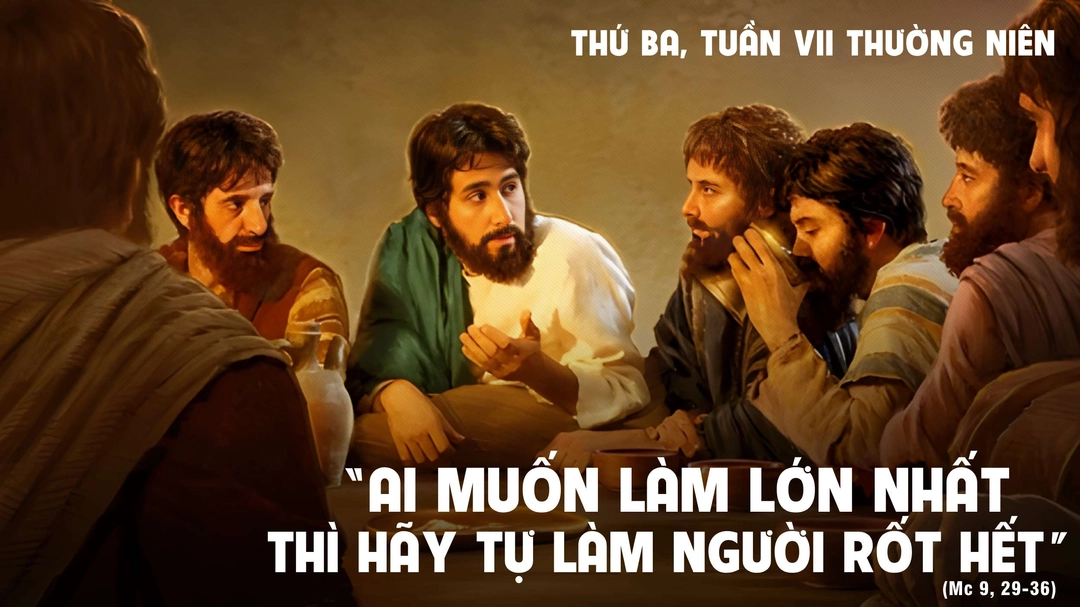 Suy Niệm Lời Chúa | Thứ Ba Tuần VII Mùa Thường Niên | Mc 9,30-37 | Phút Cầu Nguyện