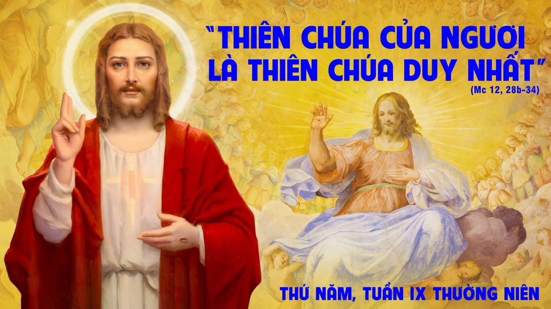 Suy Niệm Lời Chúa | Thứ Năm Tuần IX Mùa Thường Niên | Mc 12,28b-34 | Phút Cầu Nguyện