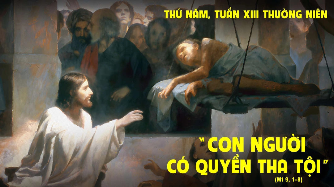 Suy Niệm Lời Chúa | Thứ Năm Tuần XIII Mùa Thường Niên | Mt 9,1-8 | Phút Cầu Nguyện