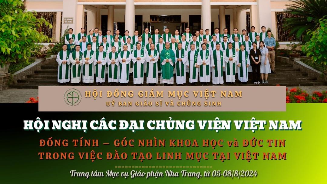 Hội nghị các đại chủng viện tại Việt Nam năm 2024 - Đồng tính dưới góc nhìn khoa học và đức tin