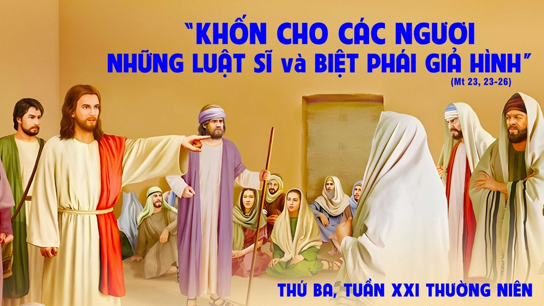 Suy Niệm Lời Chúa | Thứ Ba Tuần XXI Mùa Thường Niên - THÁNH NỮ MÔNICA. Lễ nhớ | Mt 23,23-26 | Phút Cầu Nguyện