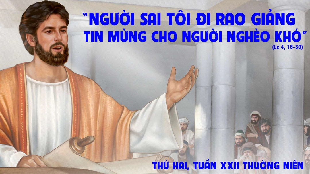 Suy Niệm Lời Chúa | Thứ Hai Tuần XXII Mùa Thường Niên | Lc 4,16-20 | Phút Cầu Nguyện