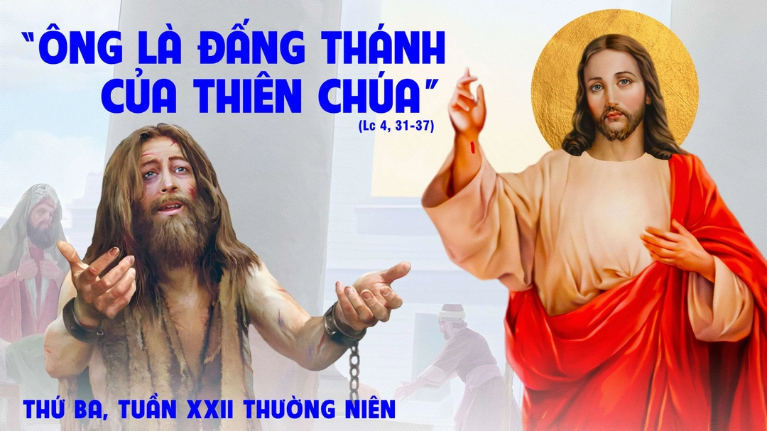 Suy Niệm Lời Chúa | Thứ Ba Tuần XXII Mùa Thường Niên - Thánh Grêgôriô Cả, giáo hoàng - Lễ nhớ | Lc 4,31-37 | Phút Cầu Nguyện