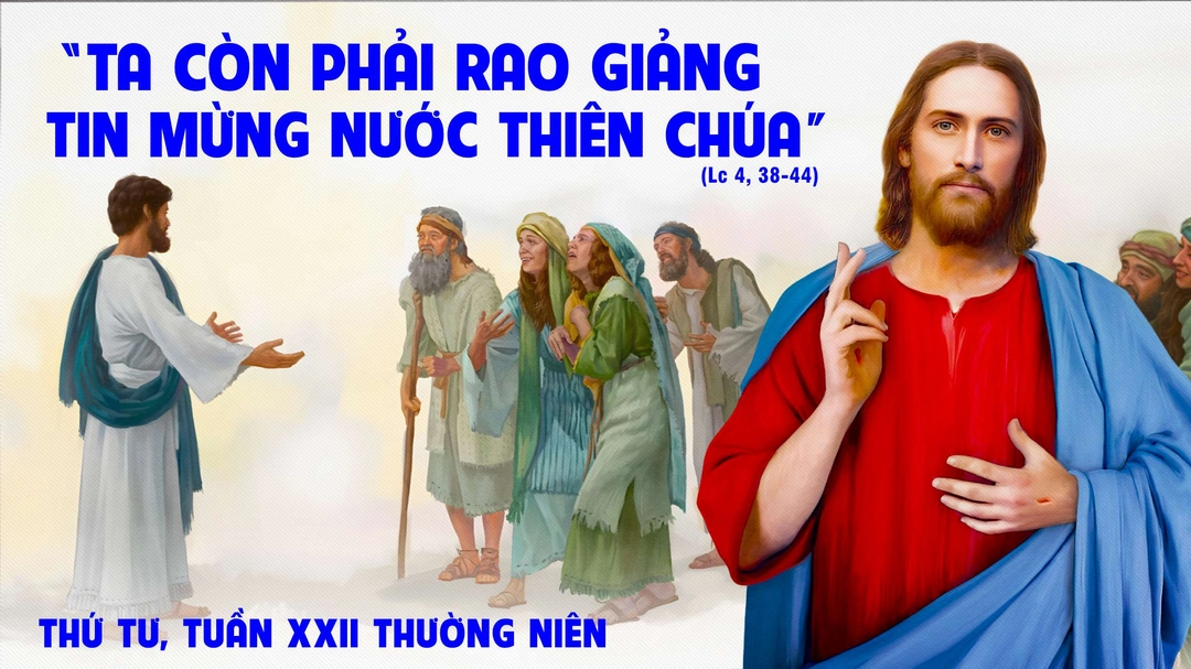 Suy Niệm Lời Chúa | Thứ Tư Tuần XXII Mùa Thường Niên | Lc 4,38-44 | Phút Cầu Nguyện