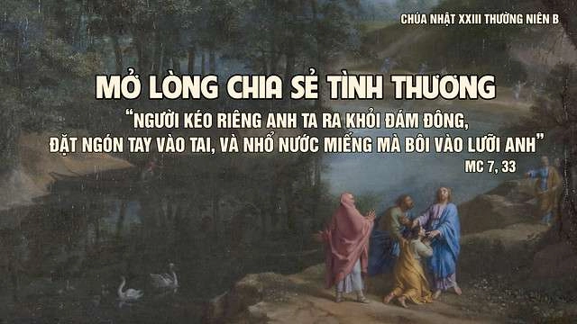 Suy Niệm Lời Chúa | Chúa Nhật Tuần XXIII Mùa Thường Niên - Năm B | Mc 7,31-37 | Phút Cầu Nguyện