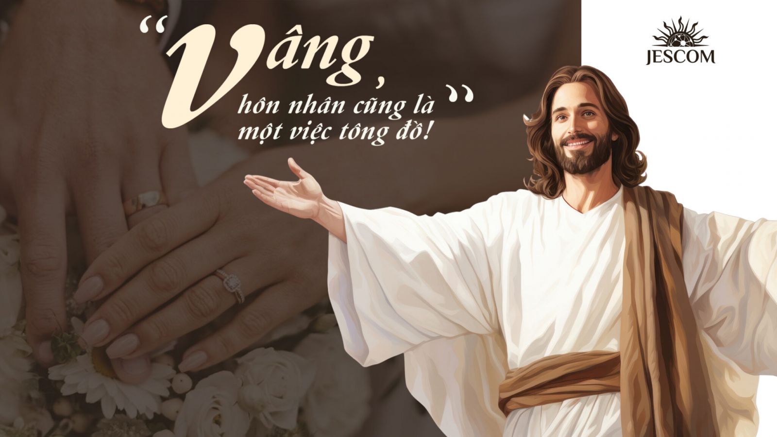 Vâng, hôn nhân cũng là một việc tông đồ!