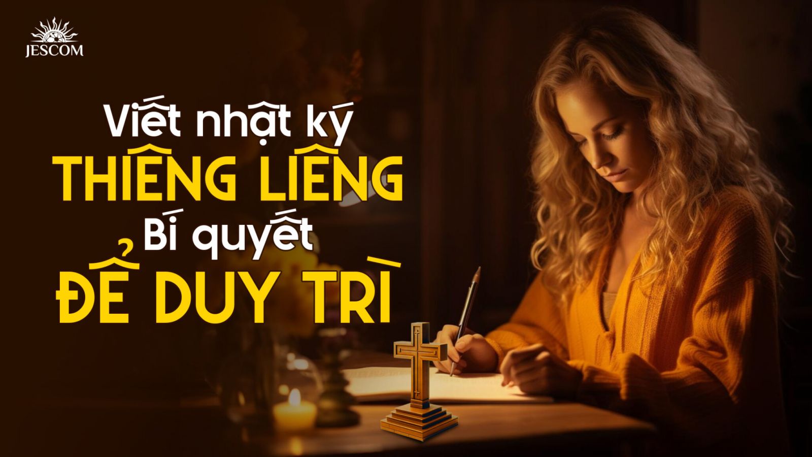 Viết nhật ký thiêng liêng – Bí quyết để duy trì