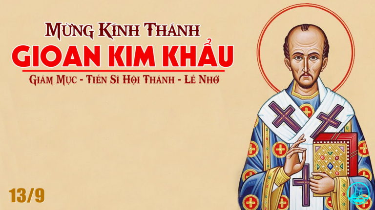 Thánh Gioan Kim Khẩu, Giám mục, tiến sĩ Hội Thánh, Ngày 13