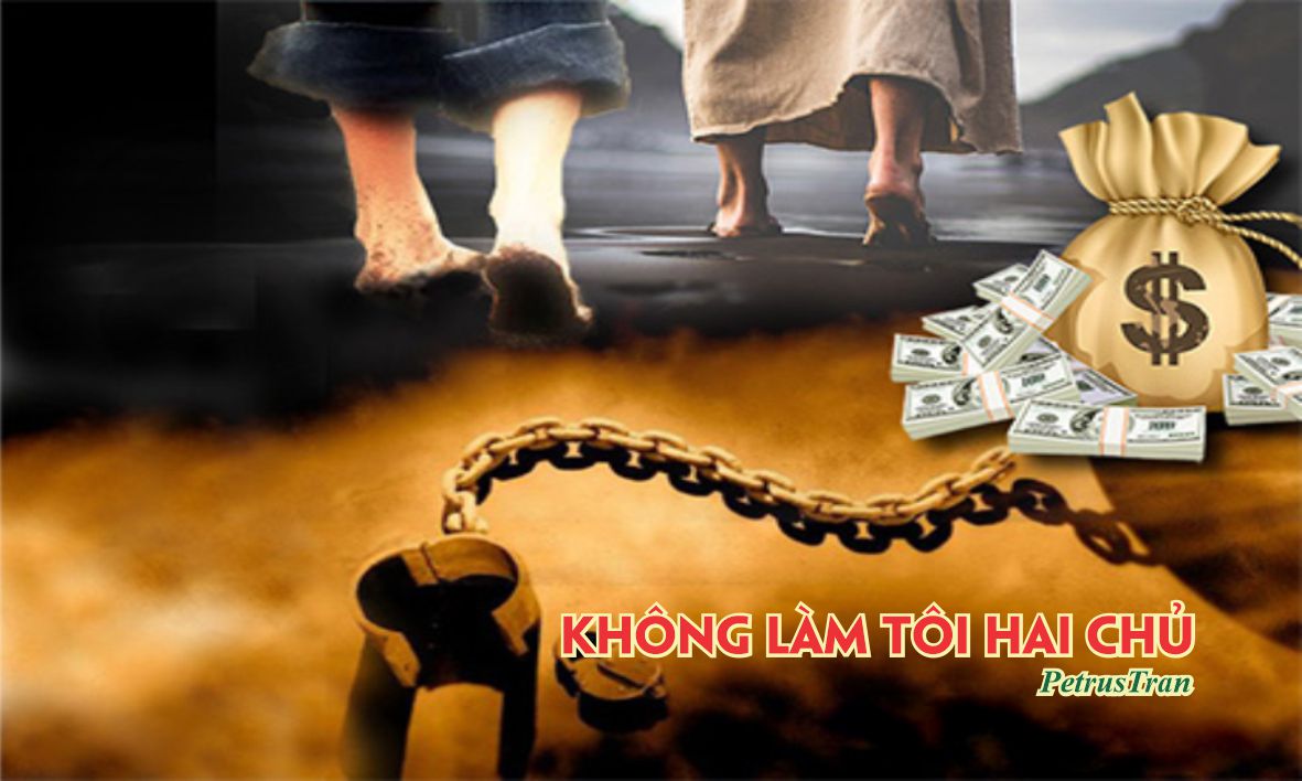 Không làm tôi hai chủ…