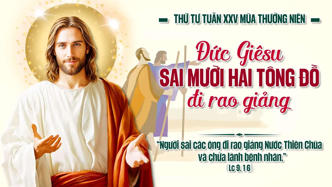 Phút Cầu Nguyện | Thứ Tư Tuần XXV Thường Niên | Lc 9, 1-6 |
