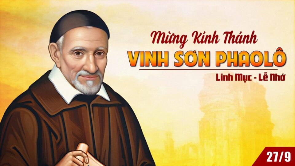 Thánh Vinh Sơn Phaolô, linh mục | Ngày 27/09