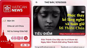 Radio thứ Bảy 11/10/2025 - Vatican News Tiếng Việt