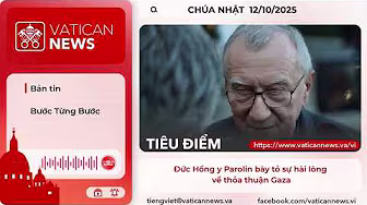 Radio Chúa Nhật 12/10/2025 - Vatican News Tiếng Việt