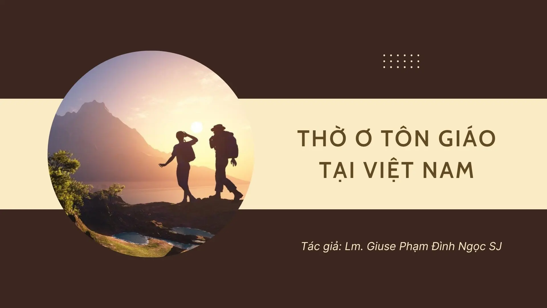 THỜ Ơ TÔN GIÁO TẠI VIỆT NAM