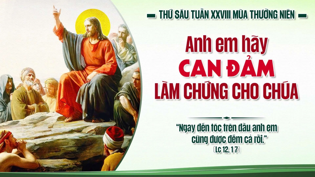 Phút Cầu Nguyện | Thứ Sáu Tuần XXVIII Thường Niên - THÁNH IGNATIO ANTIOCHIA, giám mục, tử đạo - Lễ nhớ | Lc 12,1-7 | 