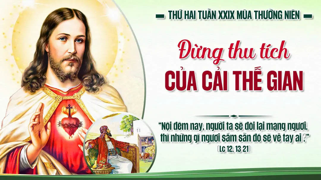 Phút Cầu Nguyện | Thứ Hai Tuần XXIX Thường Niên | Lc 12, 13-21 |