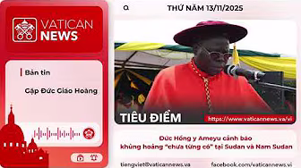 Radio thứ năm 13/11/2025 - Vatican News Tiếng Việt