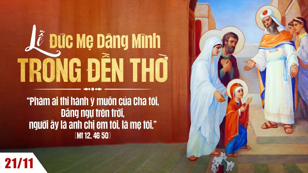 Đức Mẹ dâng mình trong Đền Thờ | Ngày 21/11