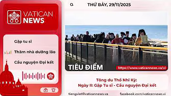 Radio thứ Bảy 29/11/2025 - Vatican News Tiếng Việt