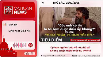 Radio thứ Sáu 05/12/2025 - Vatican News Tiếng Việt