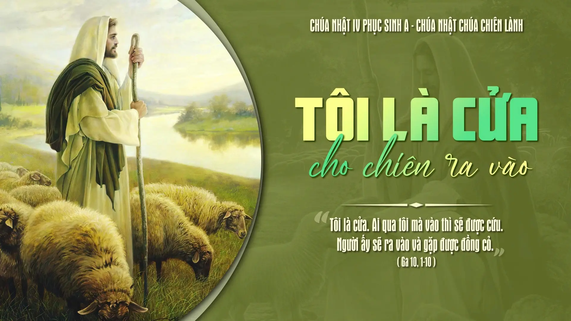 Suy Niệm Lời Chúa |Chúa Nhật Tuần IV Mùa Phục Sinh - Năm A| Ga 10,1-10