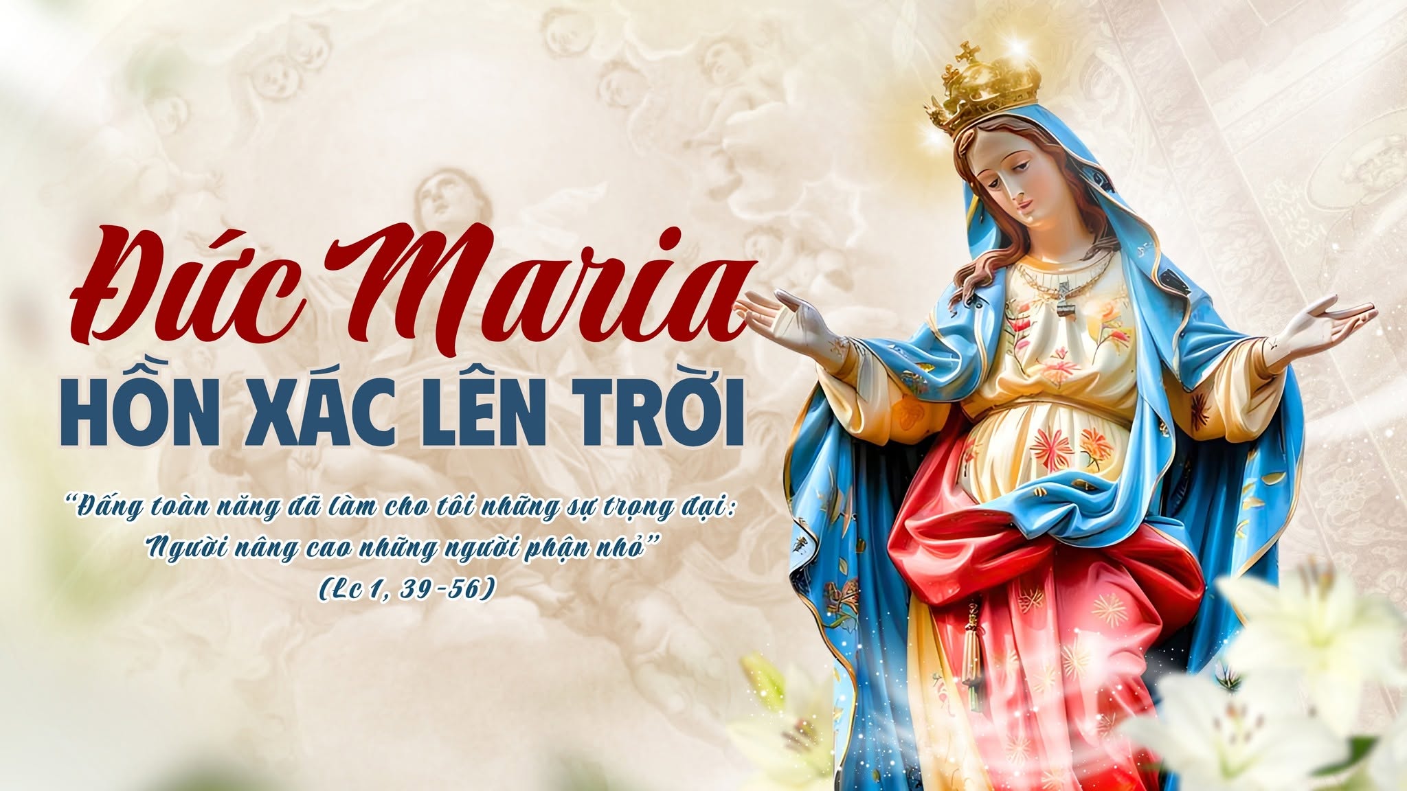 Đại Lễ Đức Mẹ Hồn Xác Lên Trời - Ngày 15/08 