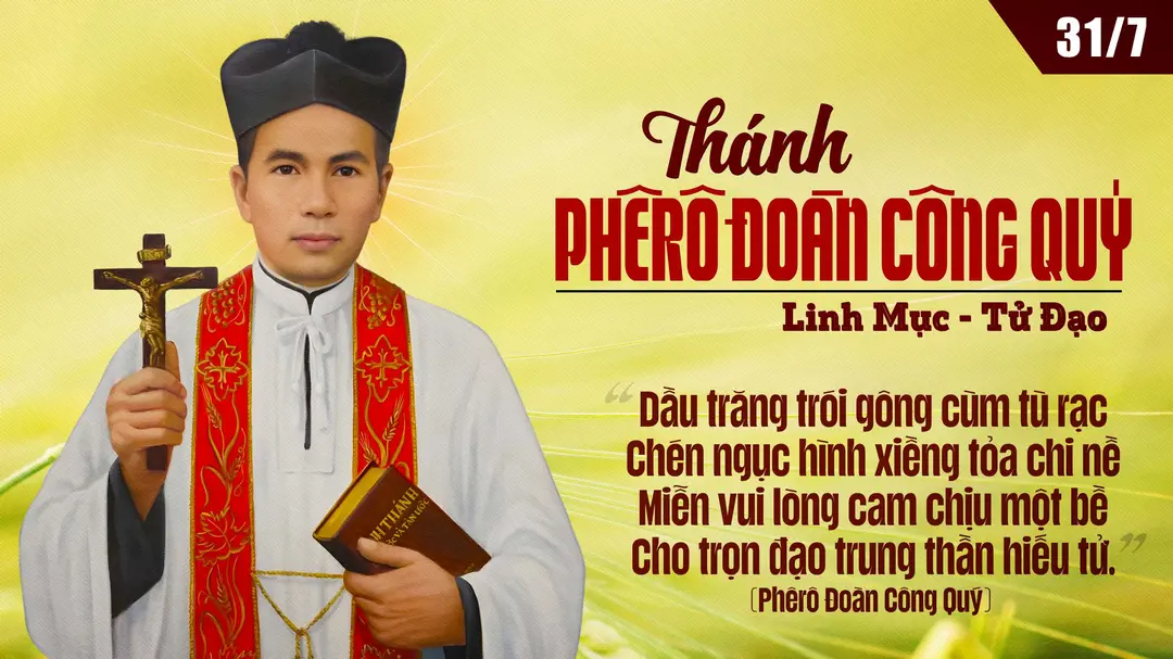Suy Niệm Lời Chúa | Thứ Năm Tuần XVII Mùa Thường Niên - LỄ THÁNH PHÊRÔ ĐOÀN CÔNG QUÍ - Bổn mạng giáo phận - Lễ trọng | Mt 10,28-33 | Phút Cầu Nguyện