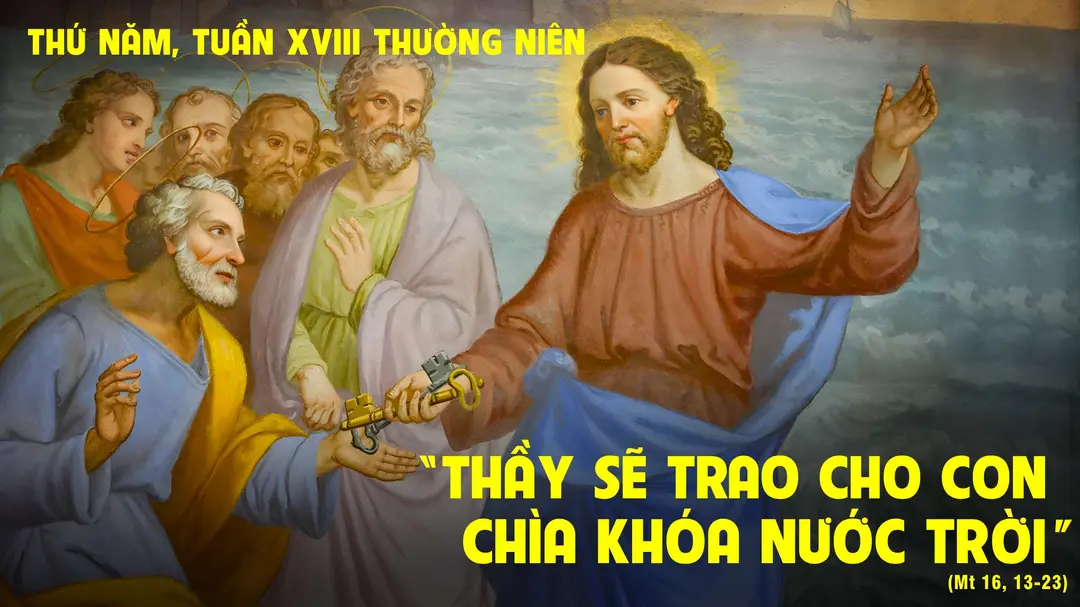 Suy Niệm Lời Chúa | Thứ Năm Tuần XVIII Mùa Thường Niên | Mt 16,13-23 - Phút Cầu Nguyện