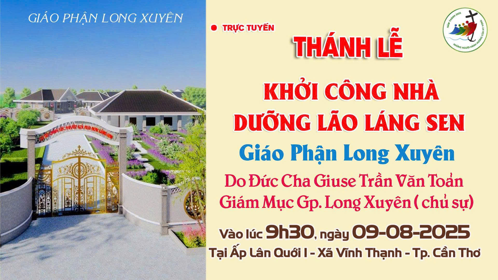 🔴 Trực tuyến Thánh lễ Khởi công Nhà Dưỡng lão láng Sen