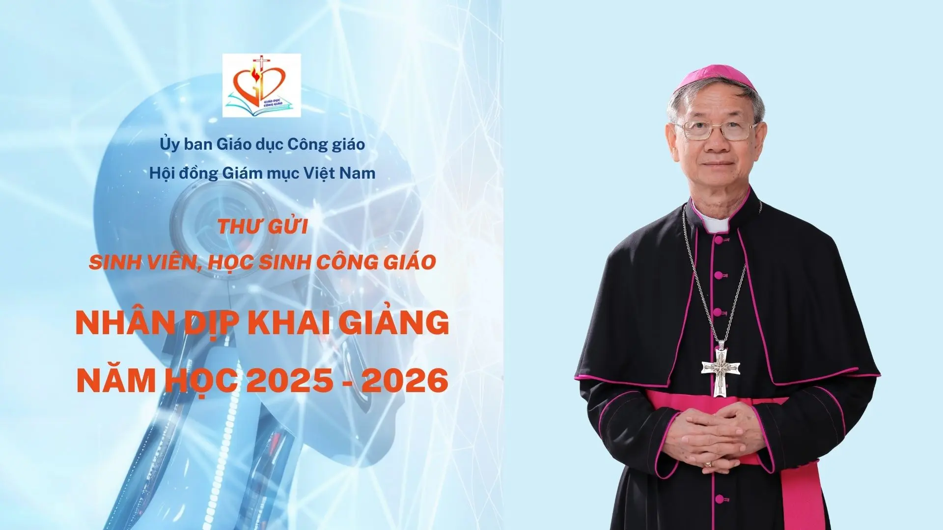 THƯ GỬI SINH VIÊN, HỌC SINH CÔNG GIÁO NHÂN DỊP KHAI GIẢNG NĂM HỌC 2025 - 2026